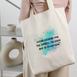 Bolsa " lucha siempre por tus sueños"