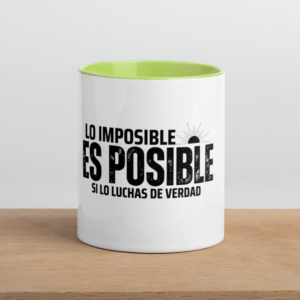 Taza " lo imposible es posible "