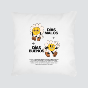 Cojín " Días buenos + días malos "