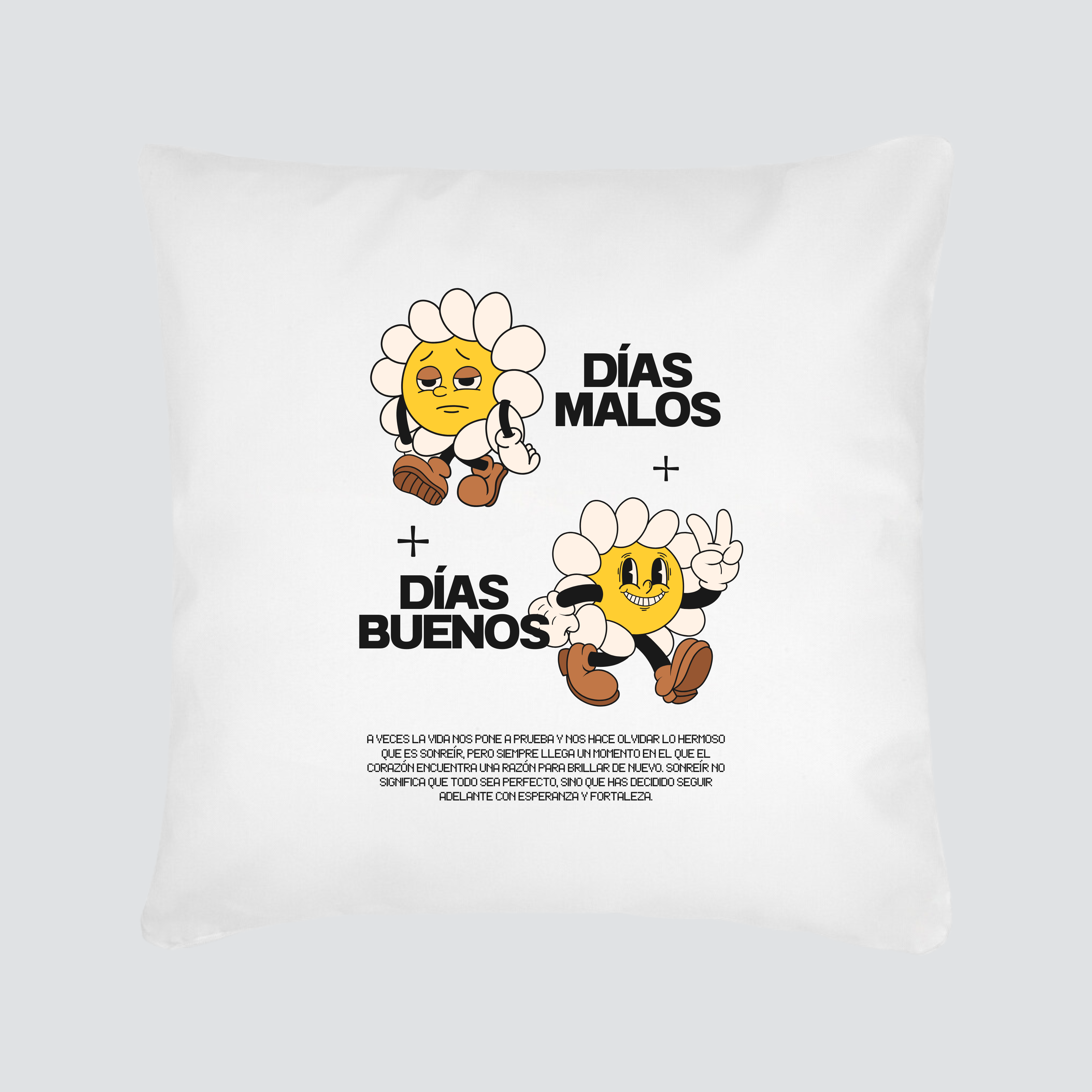 Cojín " Días buenos + días malos "
