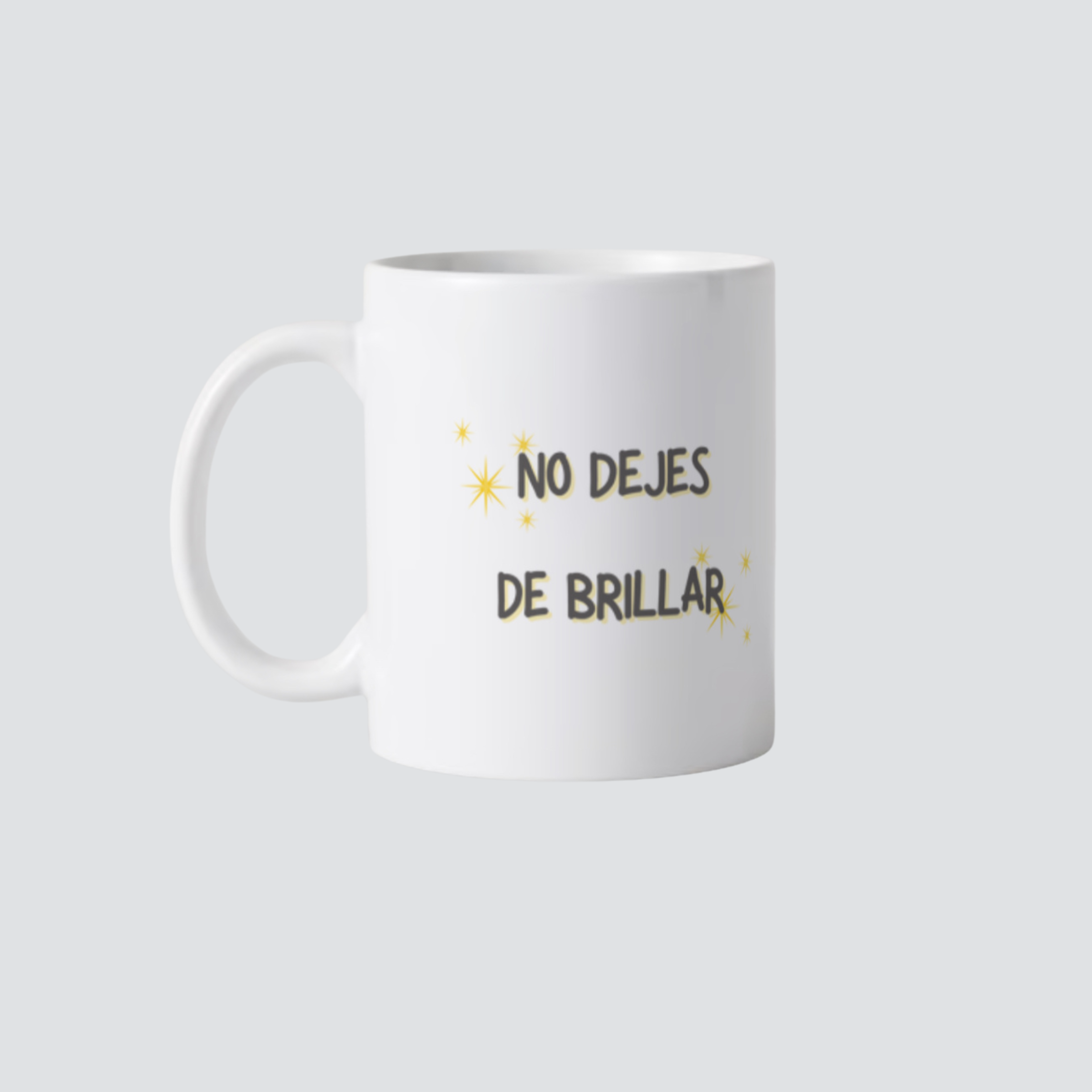 Taza " no dejes de brillar " - Imagen 3